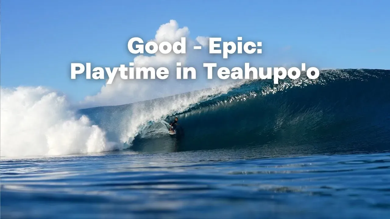 Playtime in Teahupo’o — February in Tahiti, the way we’d all love to ride it