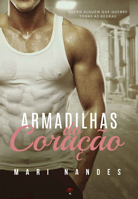 [RESENHA #47] Armadilhas do Coração - Mari Nandes