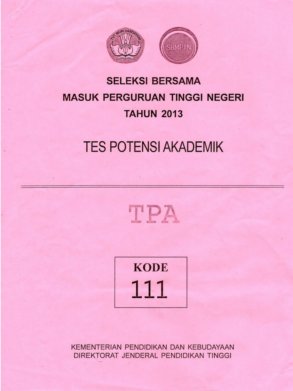 Dan pada kesempatan kali ini Pak Anang menyuguhkan file Naskah Soal SBMPTN 2013 Tes Potensi Akademik TPA Kode Soal 111 Untuk mengunduh file soal