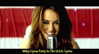 Miley Cyrus Party In The U.S.A. Lyrics