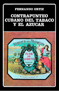 BA  42 Contrapunteo Cubano del Tabaco y el Azucar x Fernando Ortiz