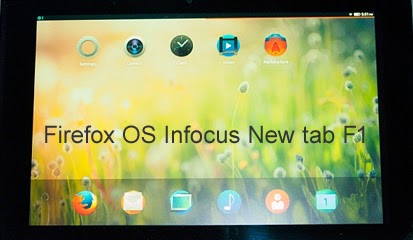 Tablet Firefox OS Infocus New tab F1 Harga dan Spesifikasi Lengkap
