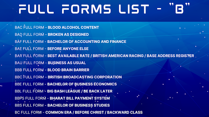 Full Forms List - B | BMT Full Form|BMTC Full Form|BPSC ka Full Form|BRB FULL FORM IN CHAT| BAFF Receptor Full Form