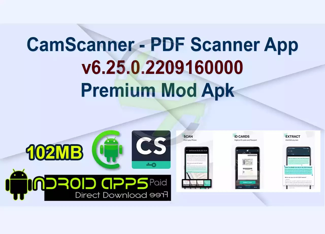 CamScanner – PDF Scanner App v6.25.0.2209160000 Premium Mod Apk 