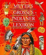 Meyers Großes Indianerlexikon