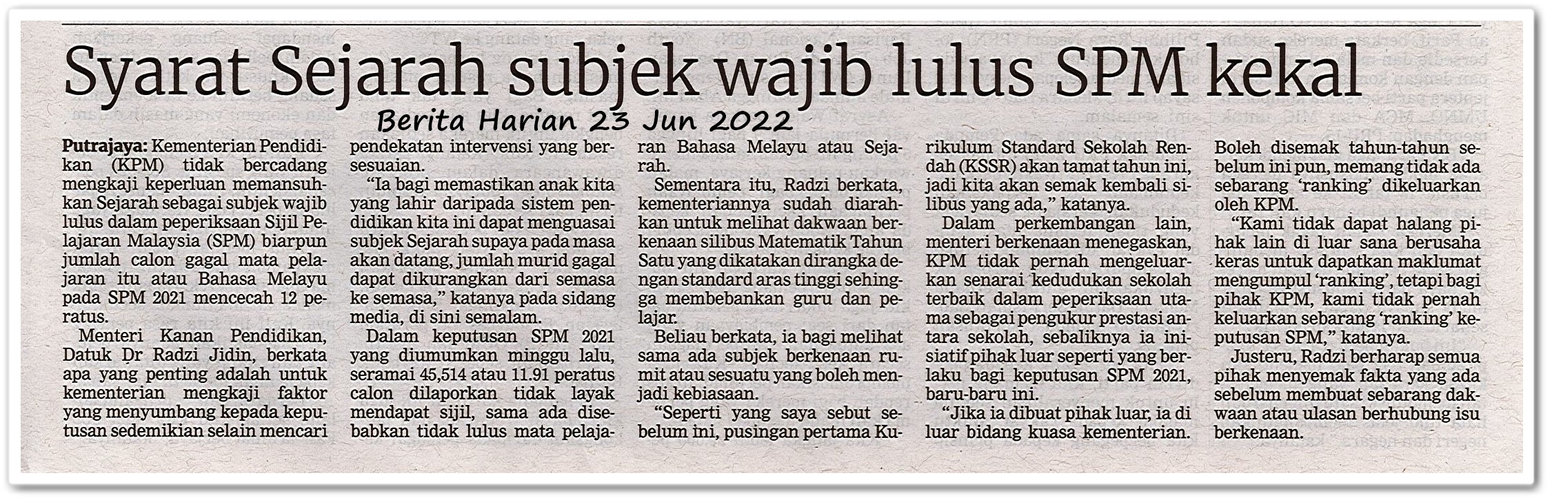 Syarat Sejarah subjek wajib lulus SPM kekal - Keratan akhbar Berita Harian 23 Jun 2022