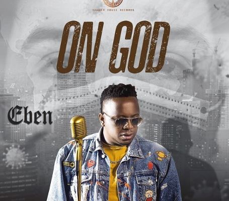 Eben – On God | Audio - Video