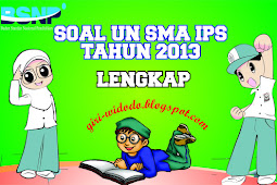 Download Soal UN SMA 2013 Jurusan IPS All Mapel