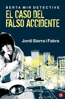 El caso del falso accidente, de Jordi Sierra i Fabra