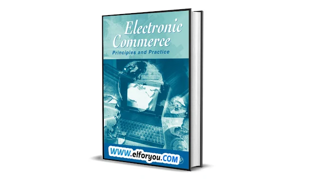 Electronic Commerce Principles and Practice