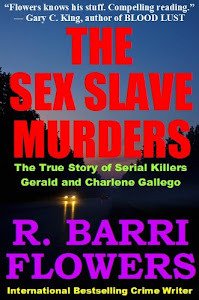 The Sex Slave Murders: The True Story of Serial Killers Gerald and Charlene Gallego (English Edition)