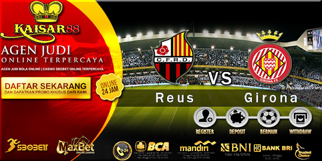 Prediksi Bola Jitu Reus vs Girona 9 Agustus 2018