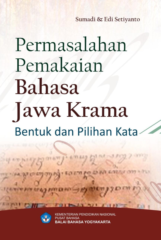 PERMASALAHAN PEMAKAIAN BAHASA JAWA KRAMA KAJIAN SASTRA