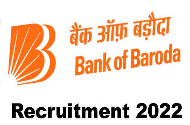 Bank of baroda recruitment 2022 - Bank job vacancy 2022 