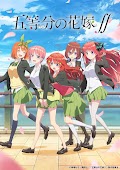 5-toubun no Hanayome ∬ - Nhà Có 5 Nàng Dâu ∬ (2021)