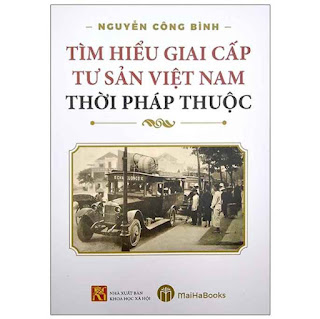 Tìm Hiểu Giai Cấp Tư Sản Việt Nam Thời Pháp Thuộc ebook PDF-EPUB-AWZ3-PRC-MOBI