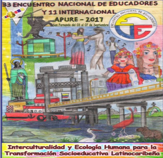 Del 3 al 7 de septiembre encuentro nacional e internacional de educadores en San Fernando de Apure. Venezuela.