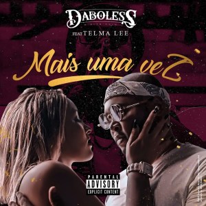 Daboless feat. Telma Lee - Mais uma Vez (2019)