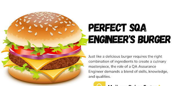 Taste the Quality: Building the Perfect QA Engineer's Burger 🍔🧪🚀