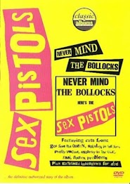 Classic Albums : Sex Pistols - Never Mind The Bollocks, Here's The Sex Pistols (2002)