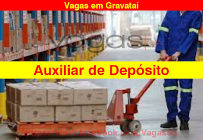 Empresa abre vagas para Auxiliar de Depósito em GravataíEmpresa abre vagas para Auxiliar de Depósito em Gravataí