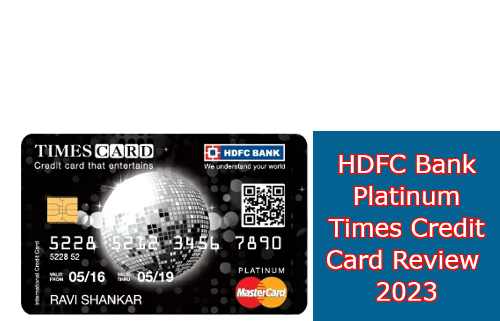 HDFC Bank Platinum Times Credit Card Review