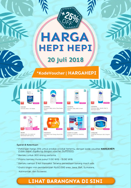 Watson - Voucher 25 % di Promo Harga Hepi Hepi Tgl 20 Juli 2018