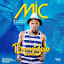 MUSIC: MIC –Bamidele (Am In Love) @Mic_selfmade @iam_streetwise