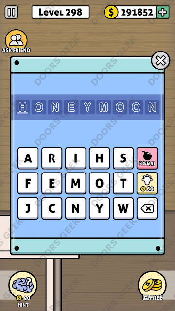The answer for Escape Room: Mystery Word Level 298 is: HONEYMOON