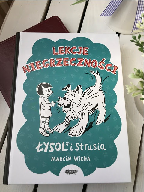 Marcin Wicha, Strusia i Łysol