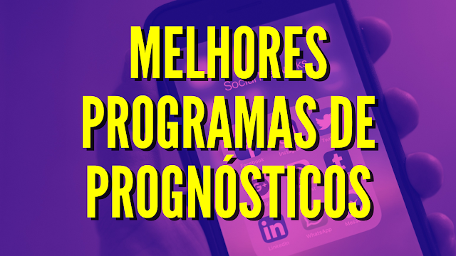 melhores prognosticos programas