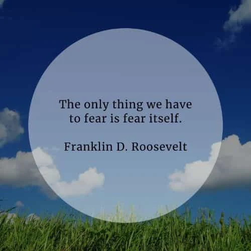 Fear quotes that'll make you more aware of the feeling