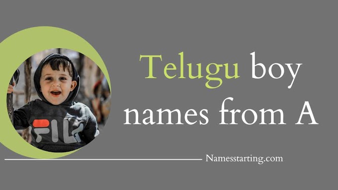 Latest 2023 ᐅ A letter names for boy in telugu | Telugu names starting with A for boy