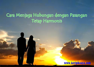 Beberapa Cara Menjaga Hubungan dengan Pasangan Agar Tetap Harmonis