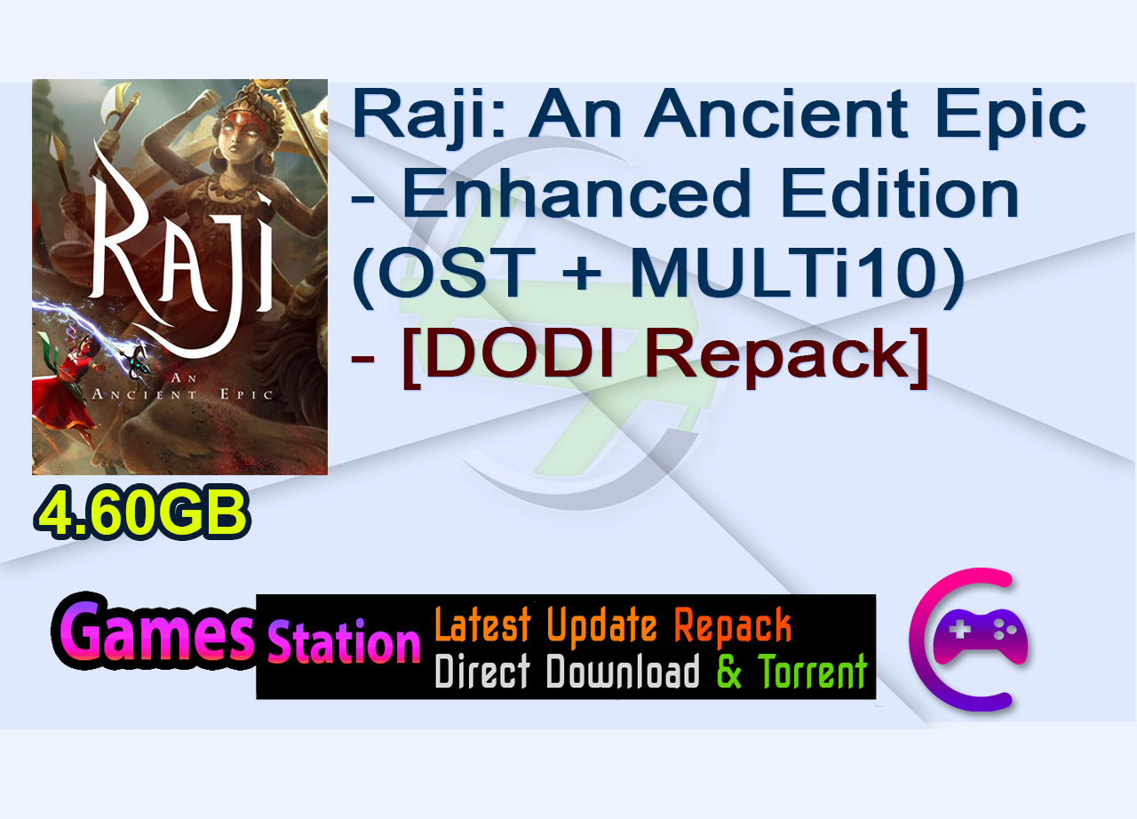 Raji: An Ancient Epic – Enhanced Edition (OST + MULTi10) – [DODI Repack]
