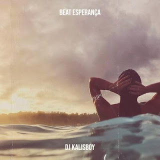 Dj Kalisboy - Esperança (Beat) [Baixar] 2023