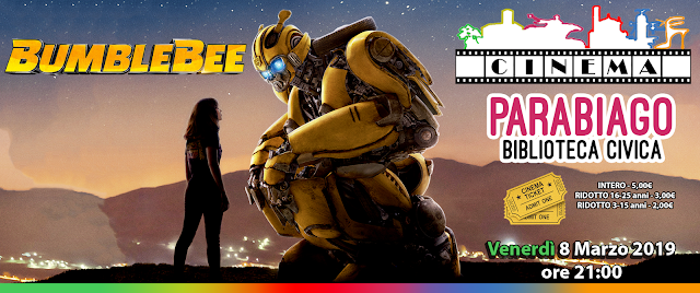 Proiezione - Bumblebee - Cinema Parabiago