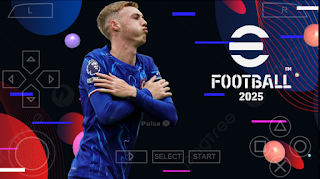 Download eFootball PES Original ISO 2025 PPSSPP Full Kits And Transfer Best Graphics 4K Spanish Version