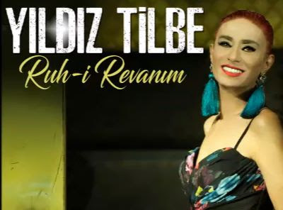 yıldız tilbe ruh-i revanım şarkı sözleri