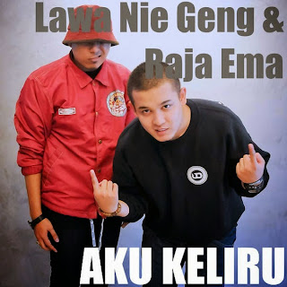 Lawa Nie Geng - Aku Keliru (feat. Raja Ema) MP3