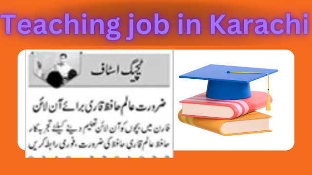 Teacher jobs in Karachi 2023 || Teaching Jobs in Karachi Today Newspaper