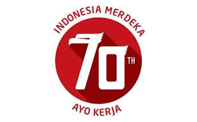 "Ayo Kerja" -- Moto Indonesia Merdeka 70 Tahun