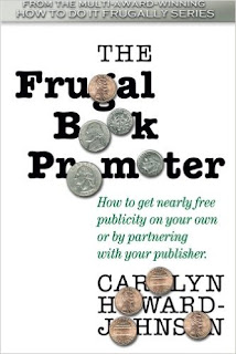 #PromoDay2017 Giveaway: The Frugal Book Promoter by Carolyn Howard Johnson @FrugalBookPromo