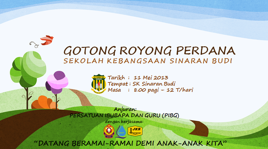 Gotong -Royong Perdana 2013 ~ SK Sinaran Budi