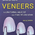 SÁCH - VENEERS : Từ Lầm Tưởng, Nguy Cơ đến Thực Tế Lâm Sàng (Maciej Zarow)
