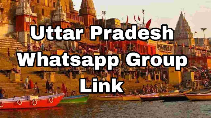 Uttar Pradesh Whatsapp Group Link 2024 [Active Groups] 10K +