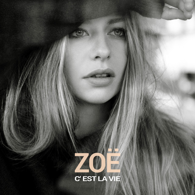 ZOË Unveils New Single ‘C’est La Vie’