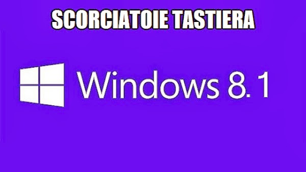 scorciatoie tastiera per windows 8.1