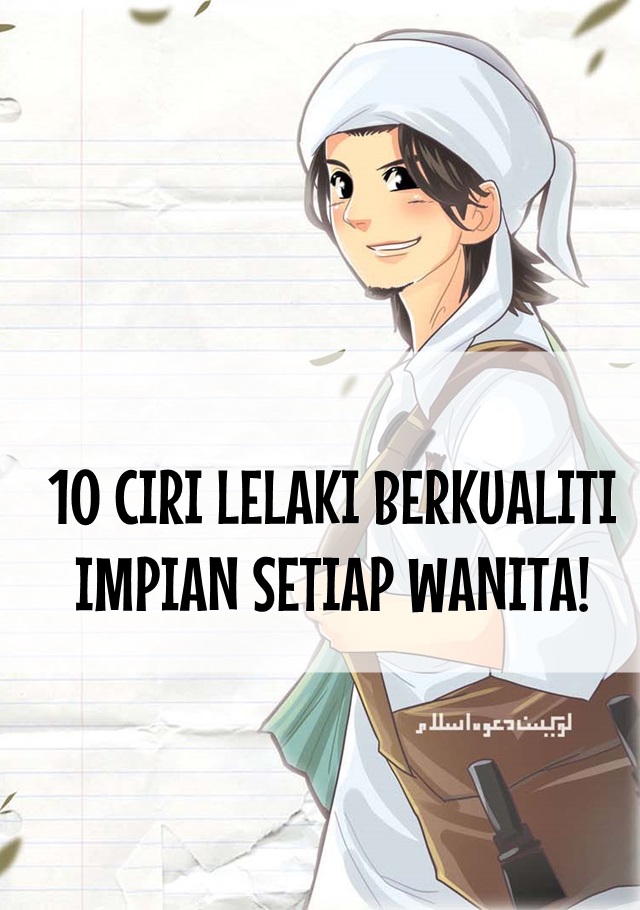 10 CIRI LELAKI BERKUALITI IMPIAN SETIAP WANITA!