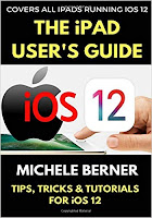 The iPad User's Guide to iOS 12: Tips, Tricks & Tutorials for Using iOS 12 on the iPad (iOS User Series)